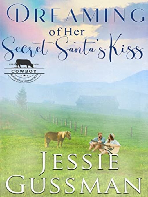 Title details for Dreaming of Her Secret Santa's Kiss by Jessie Gussman - Wait list